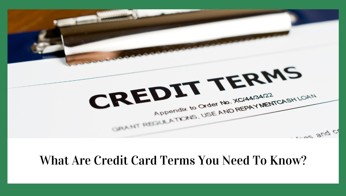 What are the credit card terms you need to know?